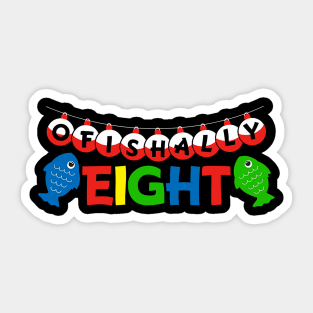 Ofishally eight birthday decorations  year old Sticker